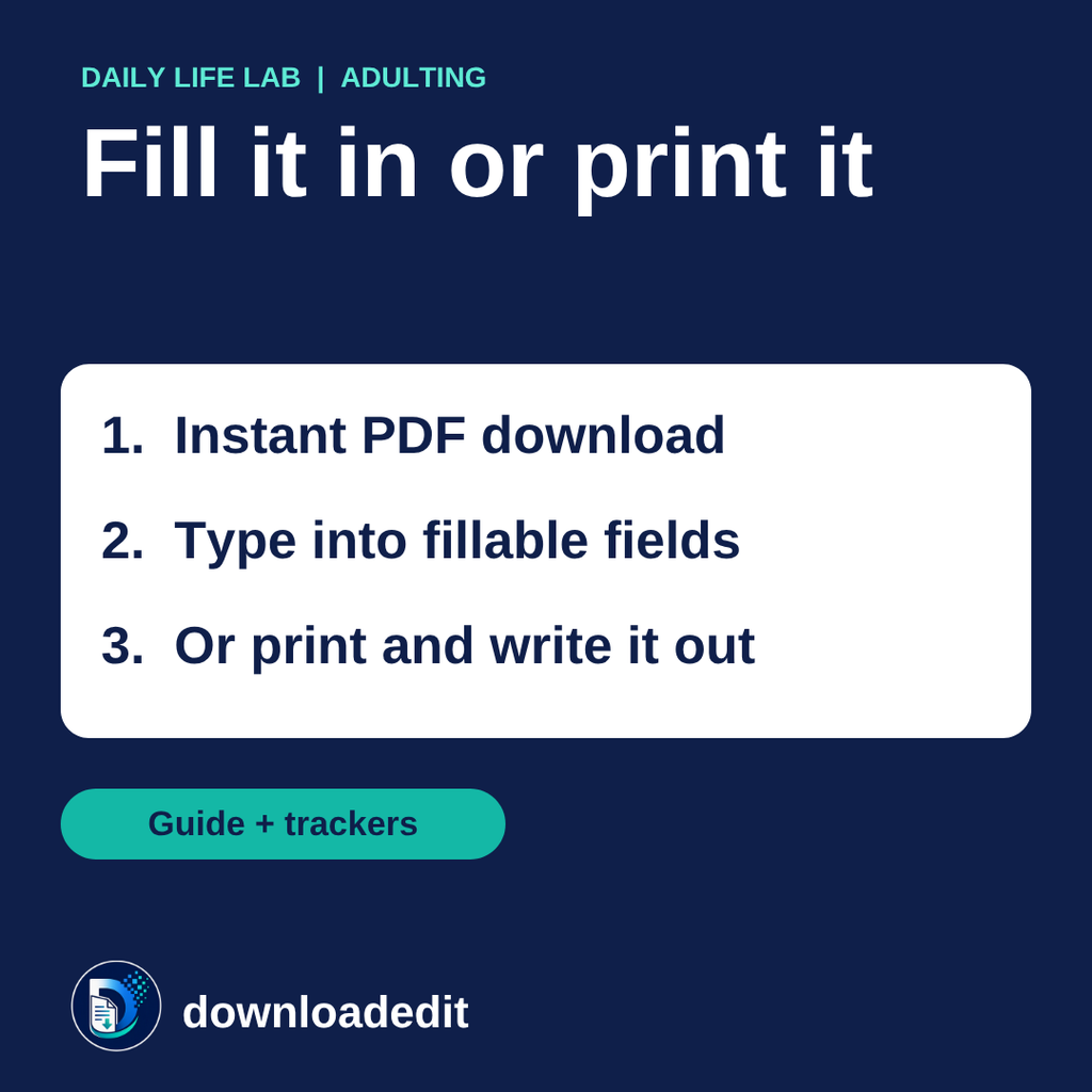 Fill it in or print it: instant PDF download, fillable fields, or print and write.